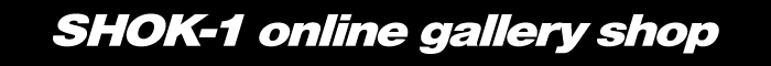 SHOK-1 Online Gallery Shop